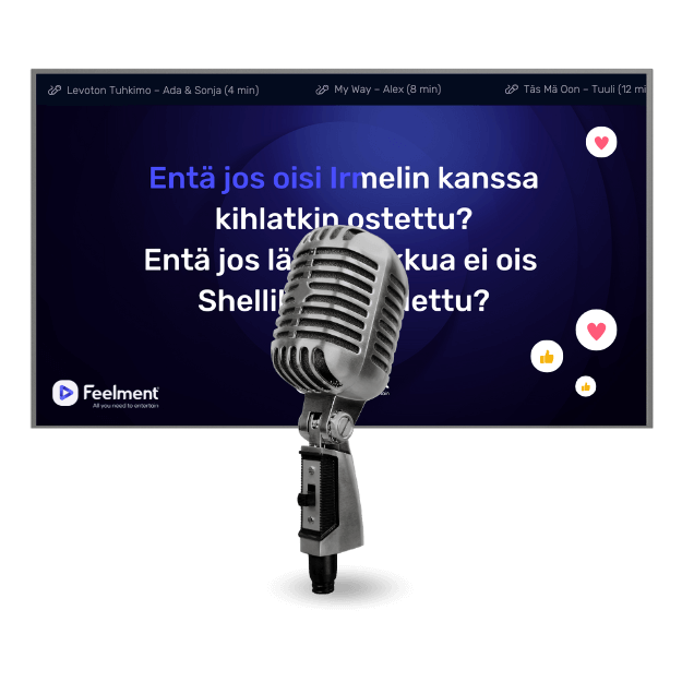 Televisioruutu, jossa Feelmentin karaoketausta sekä sydämiä ja peukkuja. Edessä mikrofoni.